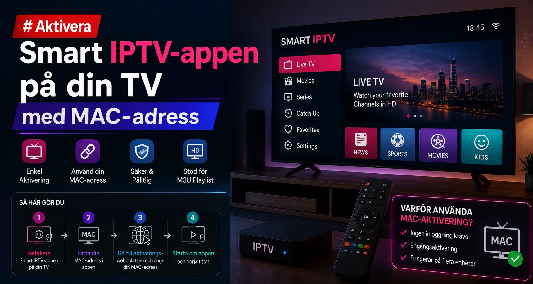 Aktivera Smart IPTV-appen på din TV med MAC-adress