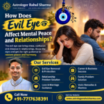 How Does Evil Eye Affect Mental Peace and Relationships?