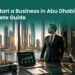Start a Business in Abu Dhabi in 2026: Complete Setup Guide, Costs, Licenses & Requirements