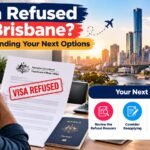 Visa Refused in Brisbane? Understanding Your Next Options